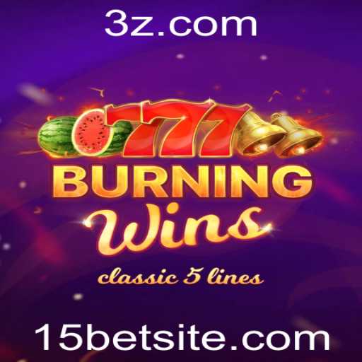 BurningWins: Descubra a Emoção de 15bet com um Clássico de Cassino