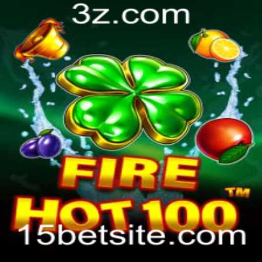 Explorando o Universo de FireHot100: Aventura e Estratégia com 15bet